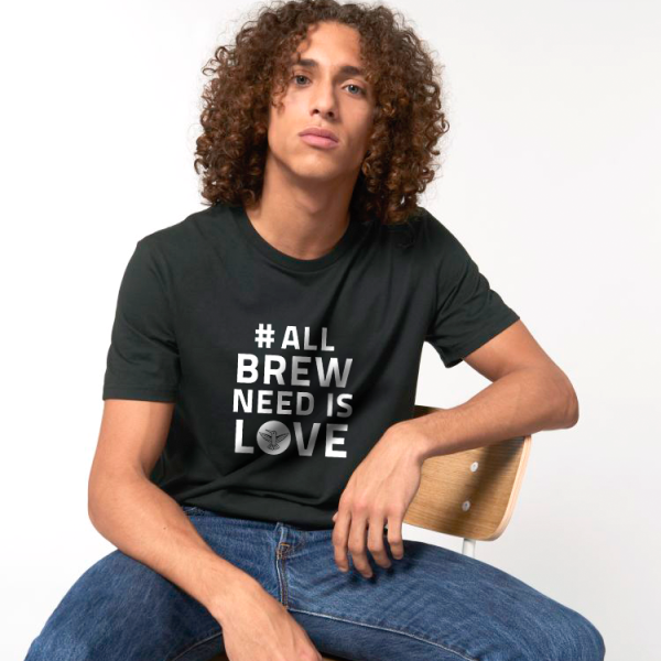 T-Shirt „All Brew Need Is Love"