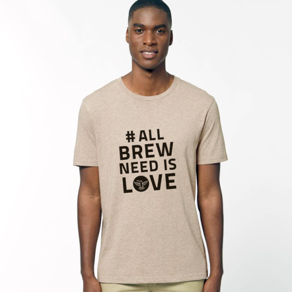 T-Shirt „All Brew Need Is Love"